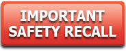 Important Safety Recall